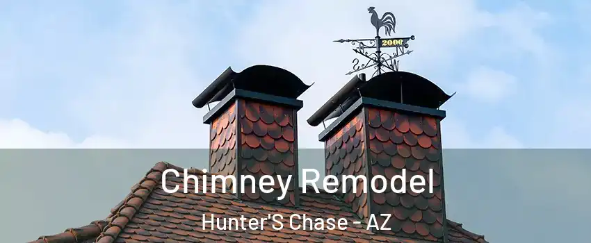 Chimney Remodel Hunter'S Chase - AZ