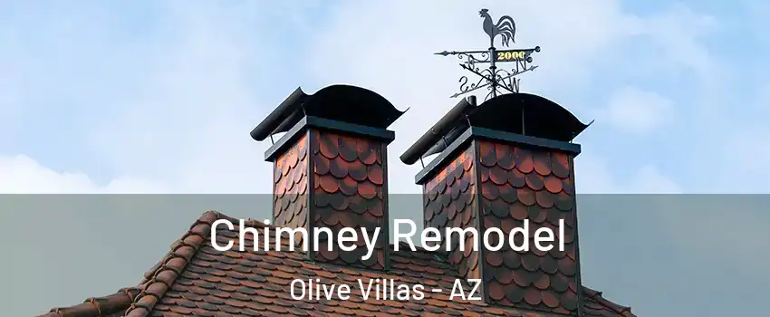 Chimney Remodel Olive Villas - AZ