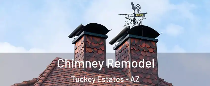 Chimney Remodel Tuckey Estates - AZ