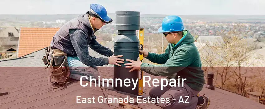 Chimney Repair East Granada Estates - AZ