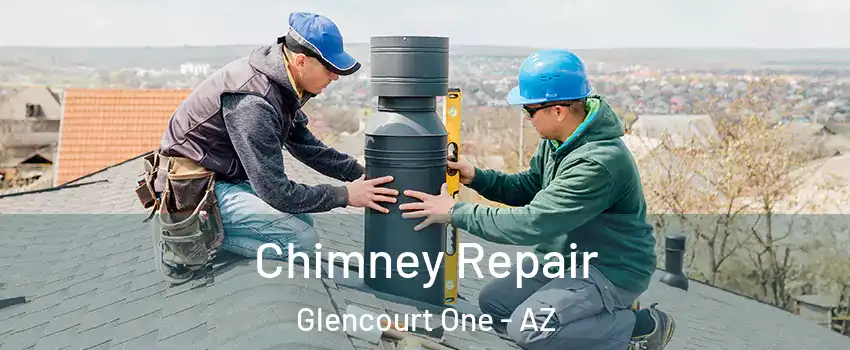 Chimney Repair Glencourt One - AZ