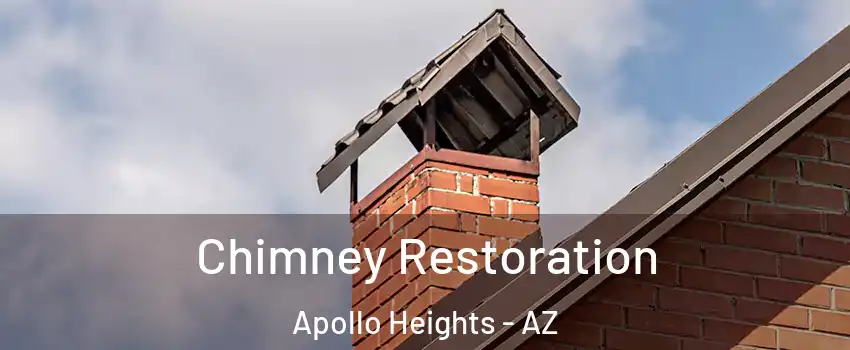 Chimney Restoration Apollo Heights - AZ