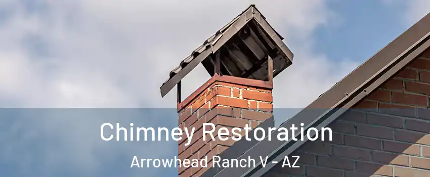 Chimney Restoration Arrowhead Ranch V - AZ