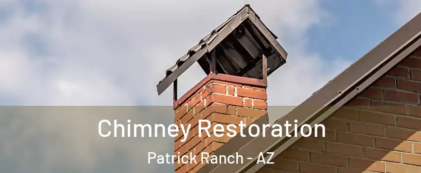 Chimney Restoration Patrick Ranch - AZ