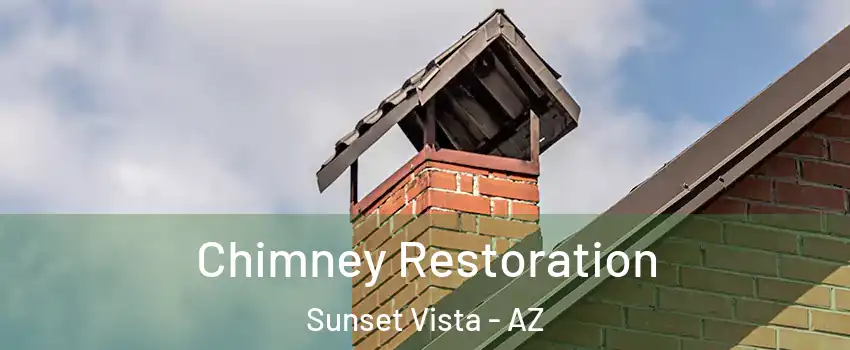 Chimney Restoration Sunset Vista - AZ