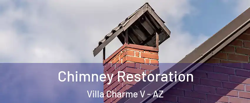 Chimney Restoration Villa Charme V - AZ