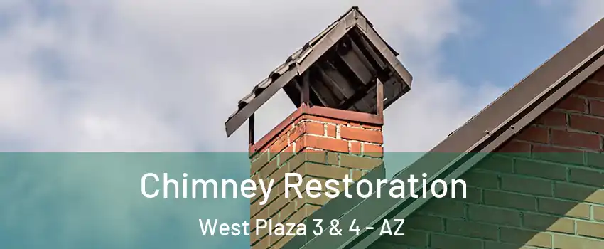 Chimney Restoration West Plaza 3 & 4 - AZ
