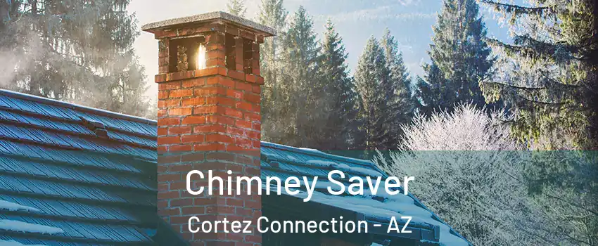 Chimney Saver Cortez Connection - AZ