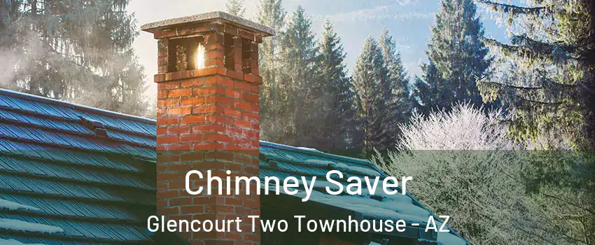 Chimney Saver Glencourt Two Townhouse - AZ