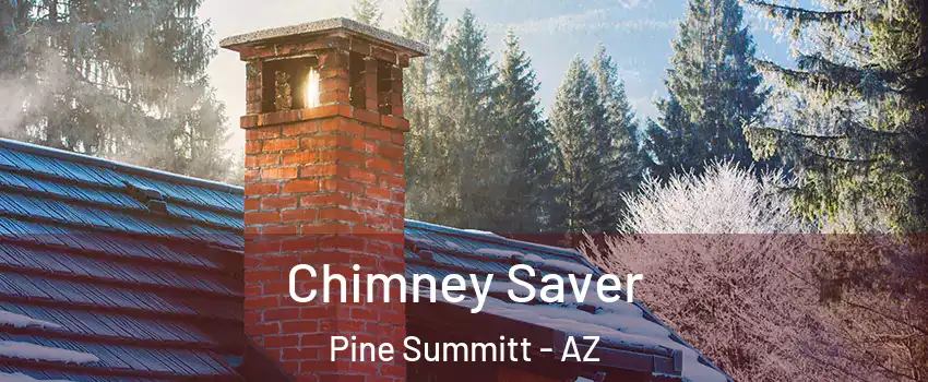 Chimney Saver Pine Summitt - AZ