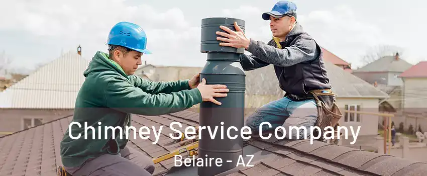 Chimney Service Company Belaire - AZ