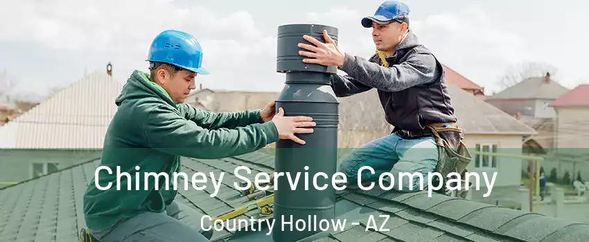 Chimney Service Company Country Hollow - AZ