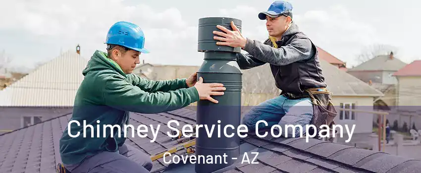 Chimney Service Company Covenant - AZ