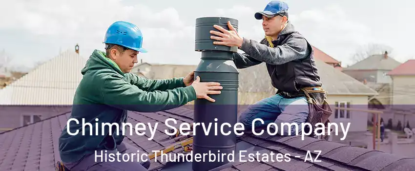 Chimney Service Company Historic Thunderbird Estates - AZ