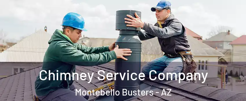 Chimney Service Company Montebello Busters - AZ