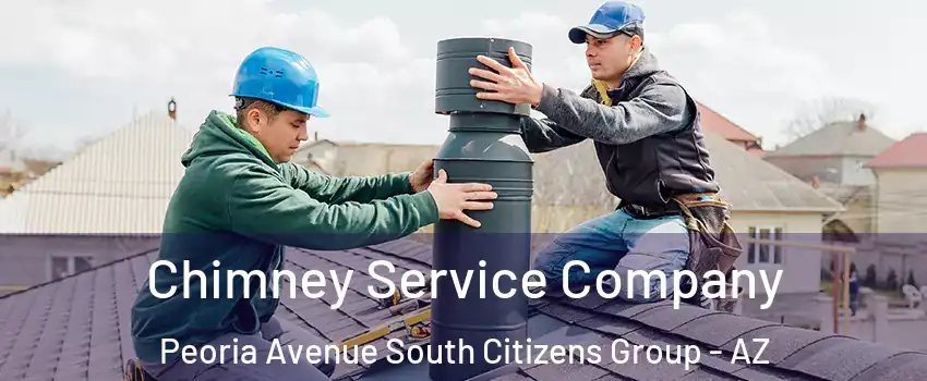 Chimney Service Company Peoria Avenue South Citizens Group - AZ
