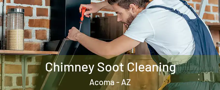 Chimney Soot Cleaning Acoma - AZ