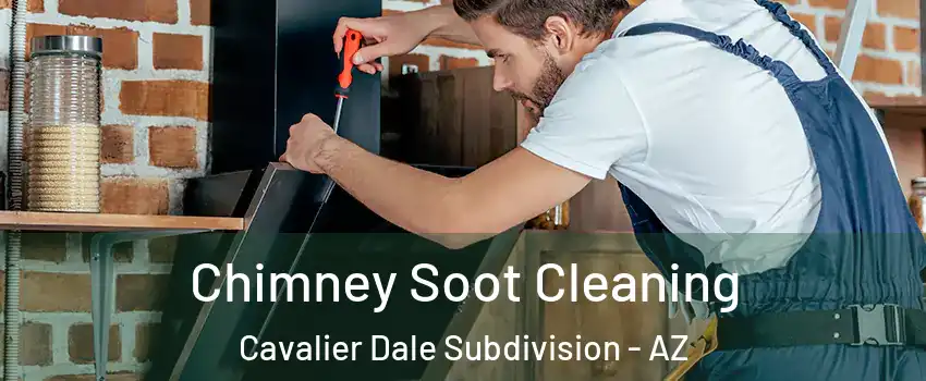 Chimney Soot Cleaning Cavalier Dale Subdivision - AZ
