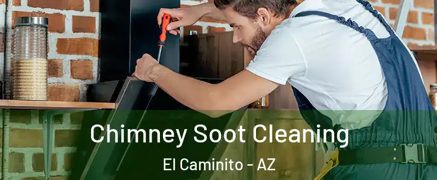 Chimney Soot Cleaning El Caminito - AZ