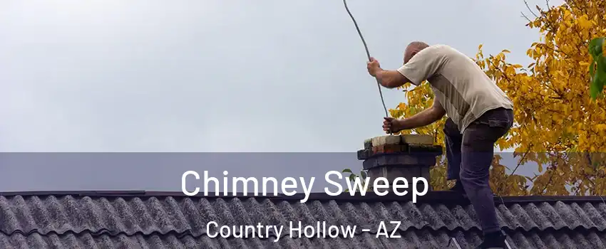 Chimney Sweep Country Hollow - AZ