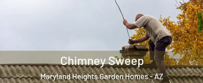 Chimney Sweep Maryland Heights Garden Homes - AZ
