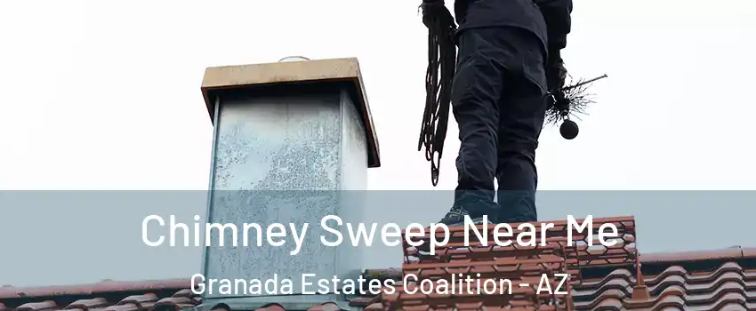 Chimney Sweep Near Me Granada Estates Coalition - AZ