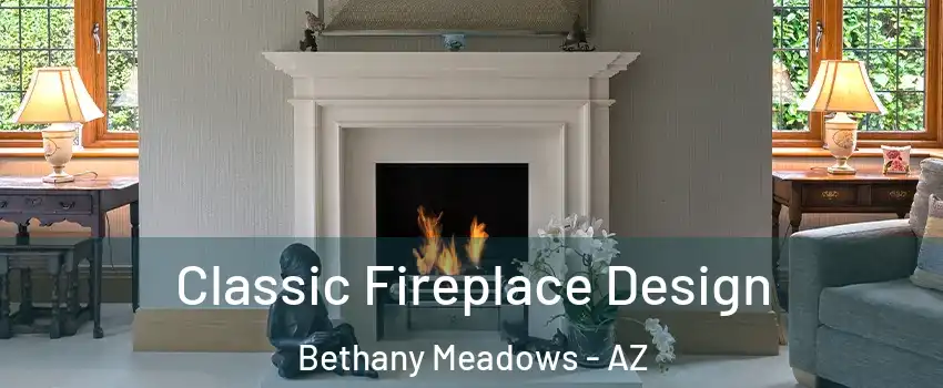 Classic Fireplace Design Bethany Meadows - AZ