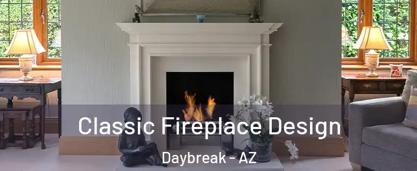 Classic Fireplace Design Daybreak - AZ