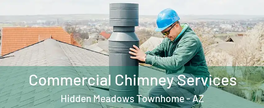 Commercial Chimney Services Hidden Meadows Townhome - AZ
