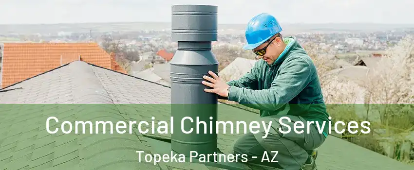 Commercial Chimney Services Topeka Partners - AZ