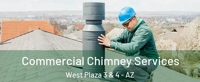 Commercial Chimney Services West Plaza 3 & 4 - AZ