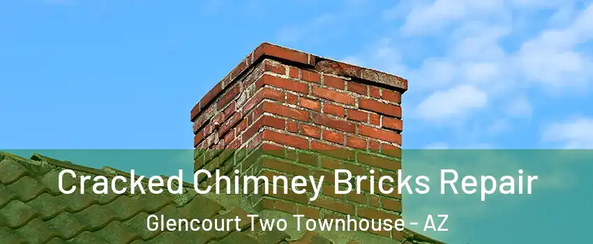Cracked Chimney Bricks Repair Glencourt Two Townhouse - AZ
