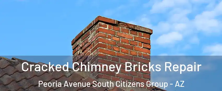 Cracked Chimney Bricks Repair Peoria Avenue South Citizens Group - AZ