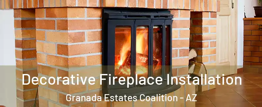 Decorative Fireplace Installation Granada Estates Coalition - AZ