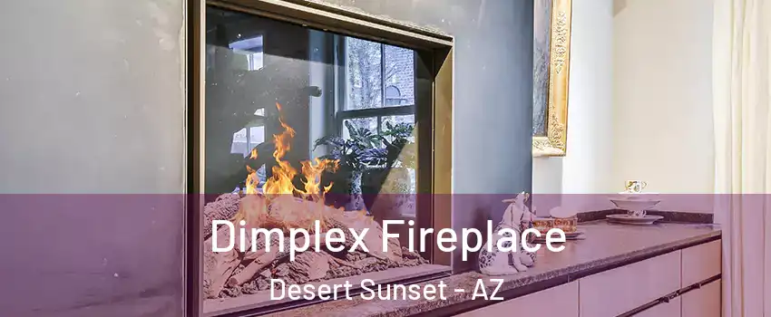 Dimplex Fireplace Desert Sunset - AZ