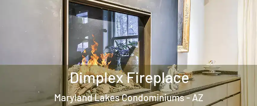 Dimplex Fireplace Maryland Lakes Condominiums - AZ