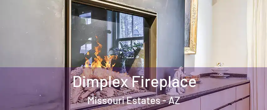 Dimplex Fireplace Missouri Estates - AZ