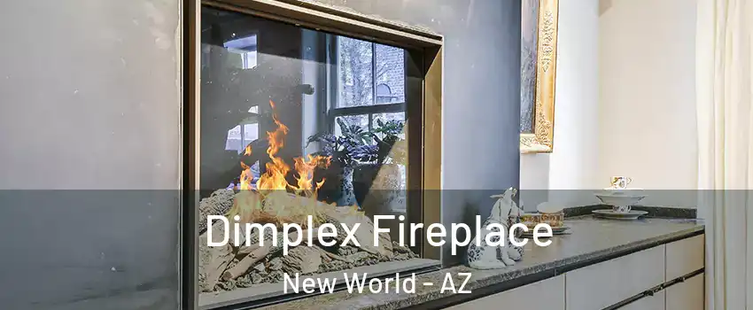 Dimplex Fireplace New World - AZ
