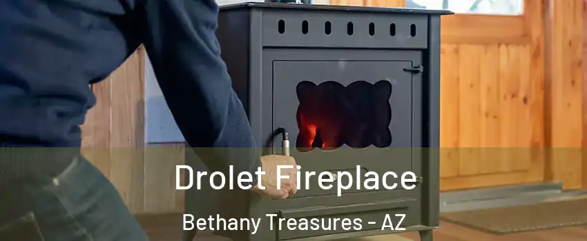 Drolet Fireplace Bethany Treasures - AZ