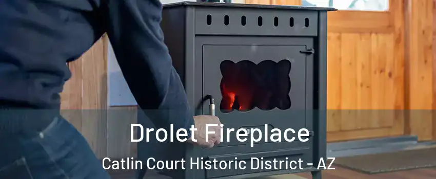 Drolet Fireplace Catlin Court Historic District - AZ