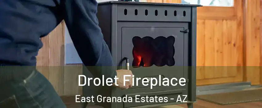 Drolet Fireplace East Granada Estates - AZ