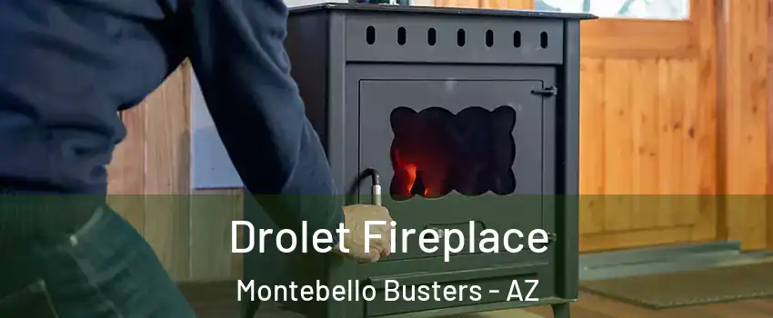 Drolet Fireplace Montebello Busters - AZ
