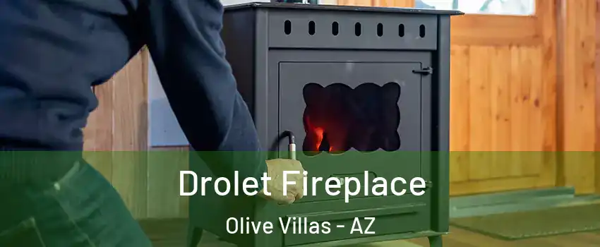 Drolet Fireplace Olive Villas - AZ