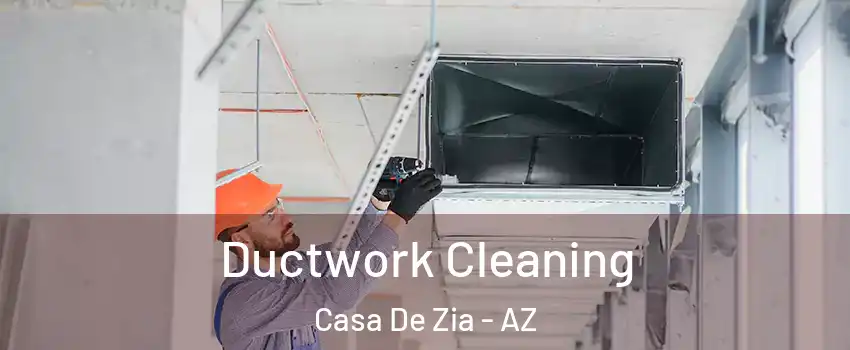 Ductwork Cleaning Casa De Zia - AZ