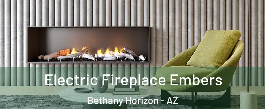 Electric Fireplace Embers Bethany Horizon - AZ