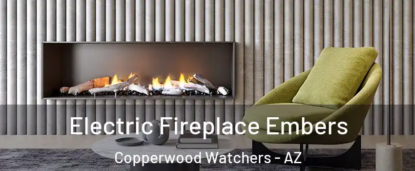Electric Fireplace Embers Copperwood Watchers - AZ