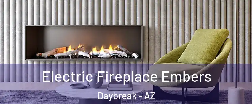 Electric Fireplace Embers Daybreak - AZ