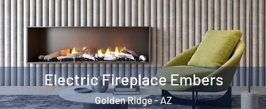 Electric Fireplace Embers Golden Ridge - AZ