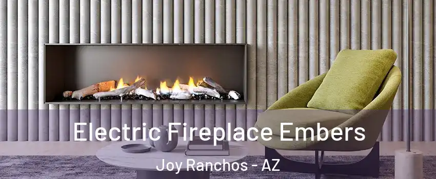 Electric Fireplace Embers Joy Ranchos - AZ