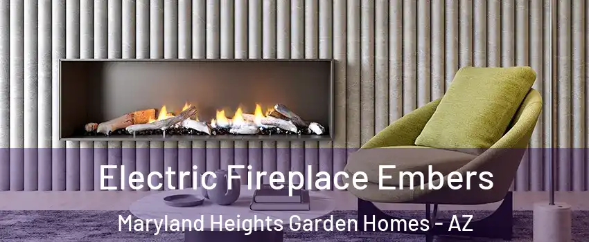 Electric Fireplace Embers Maryland Heights Garden Homes - AZ